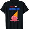 Let's Go Brandon Conservative Humor Gift Tee Shirts