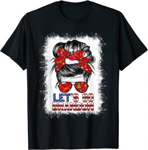 Official Let’s Go Brandon Messy Bun Girl Christmas Biden Xmas Flag T-Shirt
