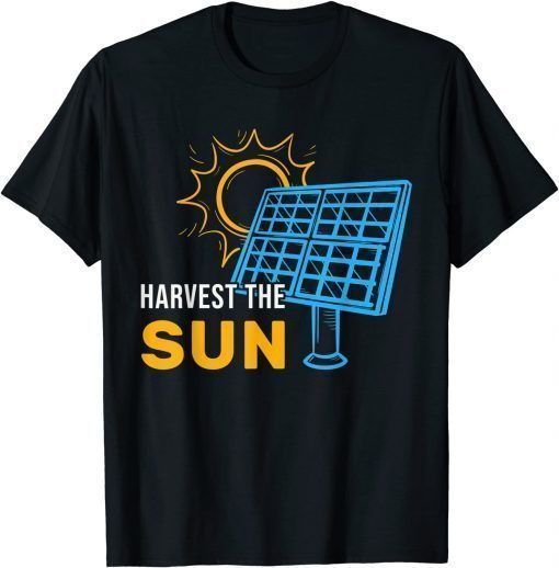 Official Harvest The Sun Solar Panels Portable Generators Shirt