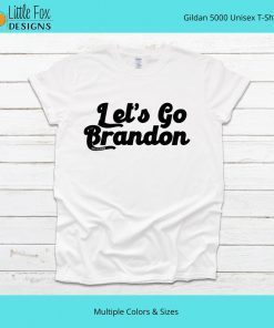 Official Let's Go Brandon Fuck Biden Tee Shirt