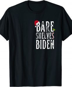 Funny Bare Shelves Biden Funny Meme Joe Biden Gift TShirt