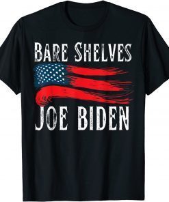 T-Shirt Bare Shelves Biden Funny Meme Gift