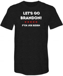 Official Fuck Biden Let's Go Brandon ,Anti Joe Biden Shirt