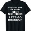 Funny Let's Go Brandon US Solve The Puzzle T-Shirt