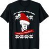 All I Want For Christmas Is trump my President trump Unisex T-Shirt