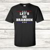 Shirts Let's Go Brandon 2021