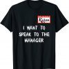 2021 Karen I Want To Speak To The Manager Halloween T-Shirt