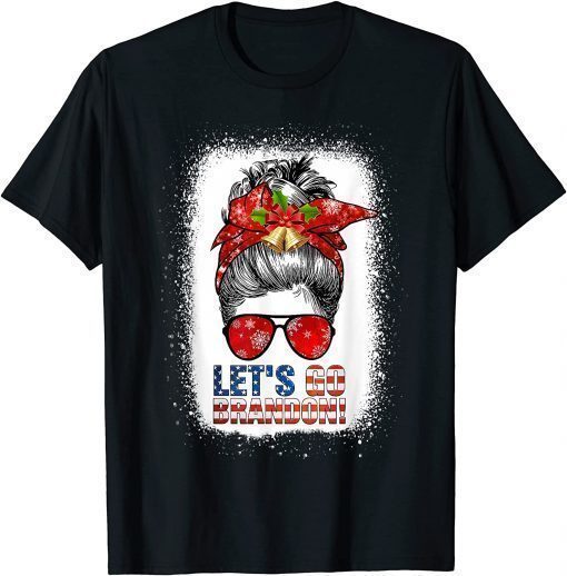 Let’s Go Brandon Messy Bun Girl Christmas Biden US Flag Xmas Gift TShirt