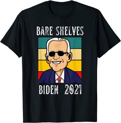 Funny Bare Shelves Biden Funny Meme T-Shirt