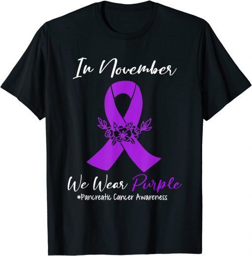 Official We Wear Purple Ribbon Pancreatic Cancer Awareness T-Shirt