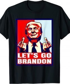 T-Shirt Let's Go Brandon Conservative Anti Liberal Pro Trump