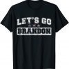 Classic Let's Go Brandon, Joe Biden Chant, Impeach Biden 2021 T-Shirt