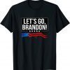 Let's Go Brandon Chant Joe Biden Event Sports Gift Tee Shirts
