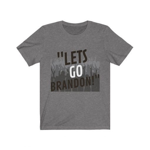 Let's Go Brandon! Shirt T-Shirt