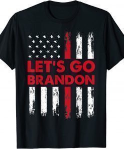 Let's Go Brandon Lets Go Brandon Chant Conservative US Flag Classic Shirt T-Shirt