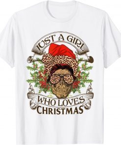 Official Just A Girl Who Loves Christmas Skull Santa Hat Leopard T-Shirt