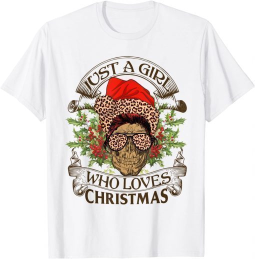 Official Just A Girl Who Loves Christmas Skull Santa Hat Leopard T-Shirt