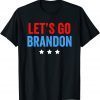 Tee Shirt lets go brandon american flag Funny