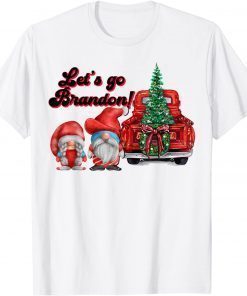 Let's Go Brandon Gnome Vintage CHRISTMAS Truck Anti Biden Shirts