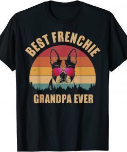 2021 Retro Best Frenchie Grandpa Ever, Bulldog Lover Tee Shirts