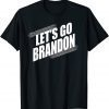 Let's Go Brandon Chant at the Games Gift Tee Shirt