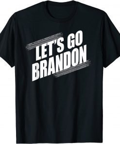 Let's Go Brandon Chant at the Games Gift Tee Shirt