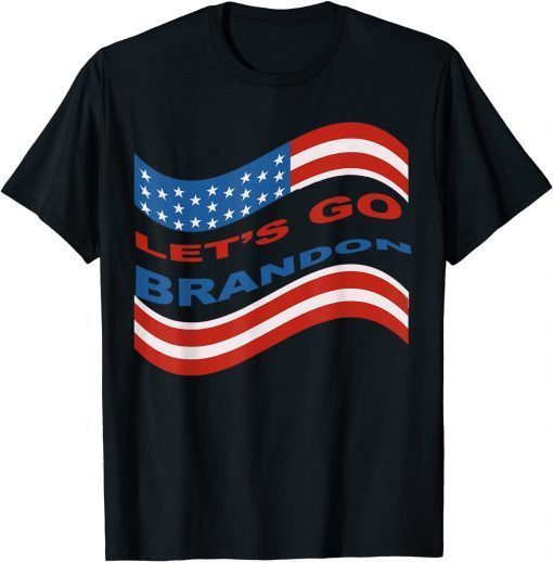 Fuck Biden Let’s Go Brandon Flag America Gift Tee Shirt