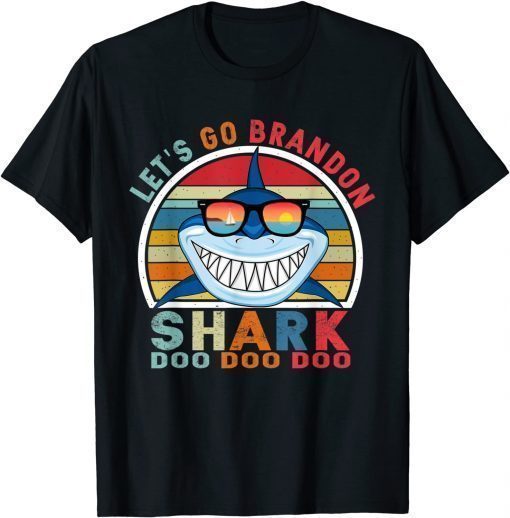 Funny Lets Go Brandon, Let's Go Brandon Shark Doo Doo Doo Vintage Shirts