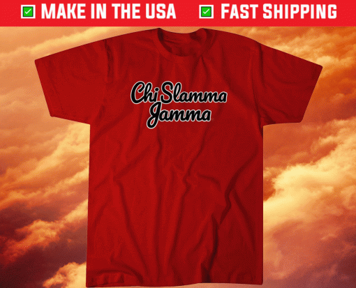 Chi Slamma Jamma Chicago Basketball Shirt
