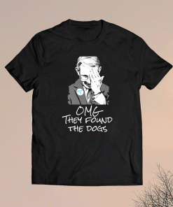 Fauci Puppies Beagle Dogs OMG They Found The Dogs Shirt