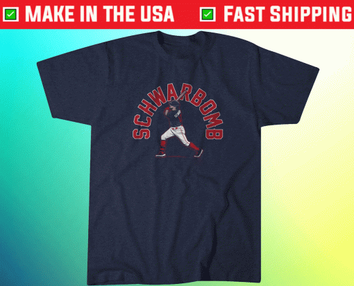 Kyle Schwarber Schwarbomb BOS Shirt