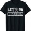 Let's Go Brandon New T-Shirt