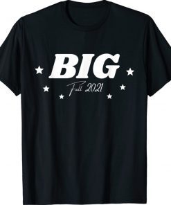 Sorority Big Little Sister Reveal for Big Fall 2021 Shirt