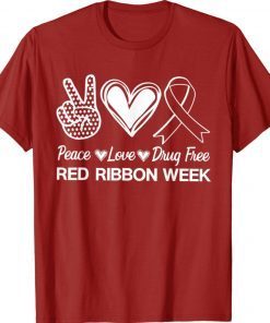 Peace Love Hope Inspirational Red Ribbon Week Awareness 2021 Shirt