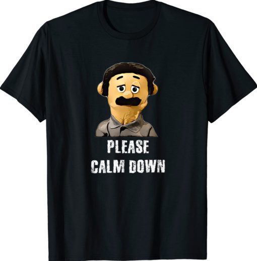 Please Calm Down Awkward Puppets Shirt