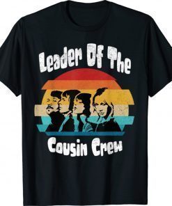 Leader of the cousin crew funny family shirt