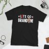 Let's Go Brandon Tshirts Let's Go Brandon shirt Let's Go Brandon tees Let's Go Brandon Funny Shirt Let's Go Brandon T-Shirt