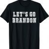 Let's Go Brandon Joe Biden Chant Shirt