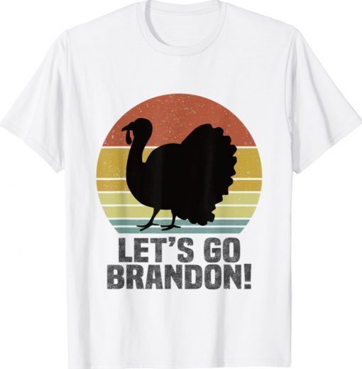 Let's Go Brandon Thanksgiving Turkey Funny Shirt