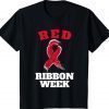 We Wear Red Fo Red Ribbon Week Awareness Shirt