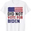 I Did Not Vote For Biden Impeach Biden Anti Biden Shirt