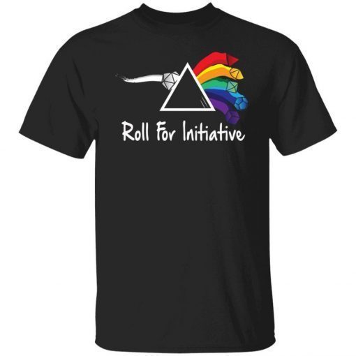 Roll For Initiative Shirt