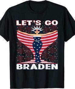 T-Shirt Let's Go Braden Funny Trendy Sarcastic Messy Sunglasses