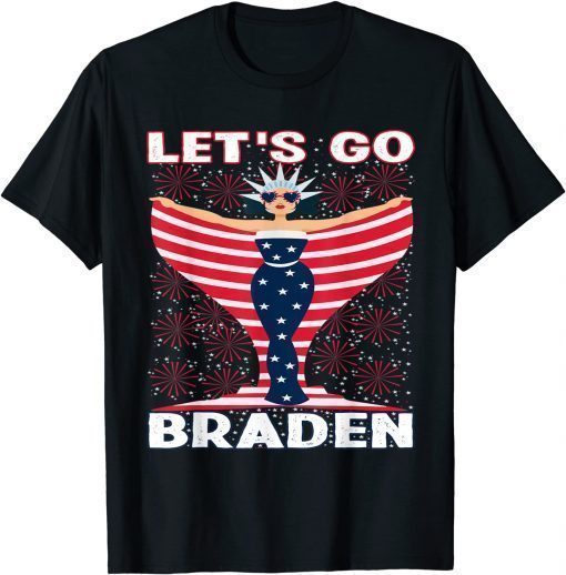 T-Shirt Let's Go Braden Funny Trendy Sarcastic Messy Sunglasses