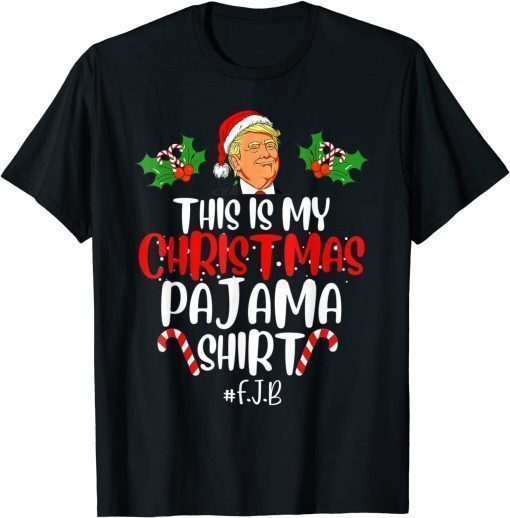 T-Shirt Donald Trump Santa This Is My Christmas Pajama