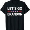 T-Shirt Let's Go Branson Brandon Conservative Anti Liberal Funny
