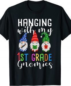 Hanging With My 1st Grade Gnomies Christmas Teacher School Unisex T-Shirt