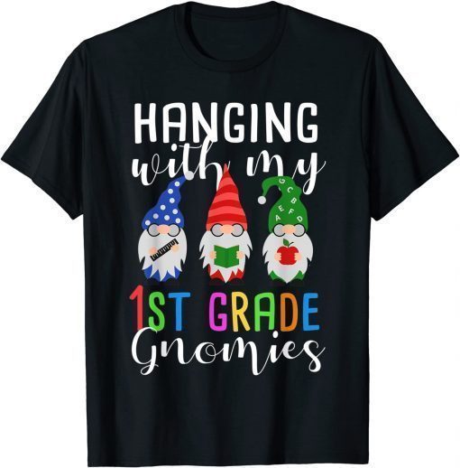 Hanging With My 1st Grade Gnomies Christmas Teacher School Unisex T-Shirt