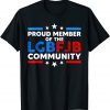Funny Proud Member Of The LGBFJB Community Funny Anti Biden TShirt