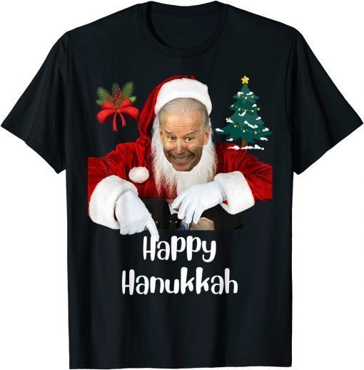 Santa Joe Biden Happy Hanukkah Christmas Gift Tee Shirts